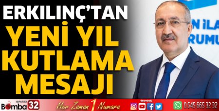 Erkılınç’tan yeni yıl kutlama mesajı