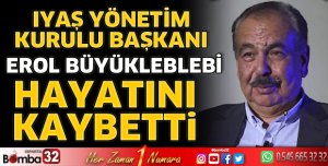Erol Büyükleblebi hayatını kaybetti