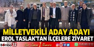 Erol Taslak'tan İlçelere Ziyaret 