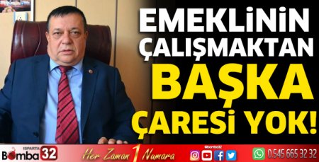 Ersal: İŞ-KUR kapılarında bekleyen emekli görmek istemiyoruz