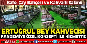 Ertuğrul Bey Kahvecisi pandemiye özel konsepti ile yenilendi