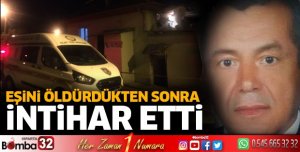 Eşini öldüren koca intihar etti 