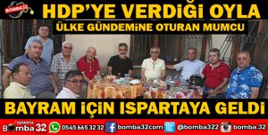 ESKİ BAKAN ERKAN MUMCU BAYRAM İÇİN ISPARTAYA GELDİ