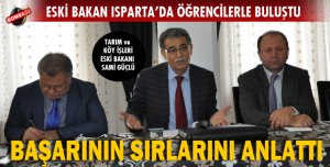 ESKİ BAKAN ISPARTA'DA ÖĞRENCİLERLE BULUŞTU