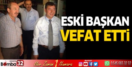 Eski başkan vefat etti