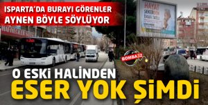 ESKİ HALİNDEN ESER YOK ŞİMDİ.