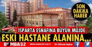 ESKİ HASTANE ALANI İÇİN ESNAFA BÜYÜK MÜJDE