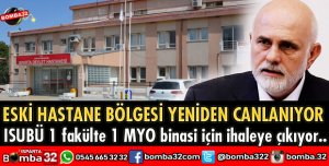 ESKİ HASTANE BÖLGESİ YENİDEN CANLANIYOR