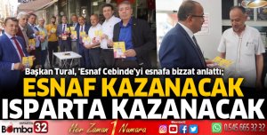 Esnaf kazanacak, Isparta kazanacak
