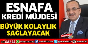 ESNAFA KREDİ MÜJDESİ