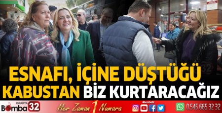 Esnafı, içine düştüğü kabustan biz kurtaracağız