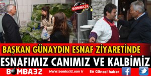 ESNAFIMIZ CANIMIZ VE KALBİMİZ