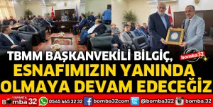 ESNAFIMIZIN YANINDA OLMAYA DEVAM EDECEĞİZ
