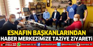 ESNAFIN BAŞKANLARINDAN HABER MERKEZİMİZE TAZİYE ZİYARETİ