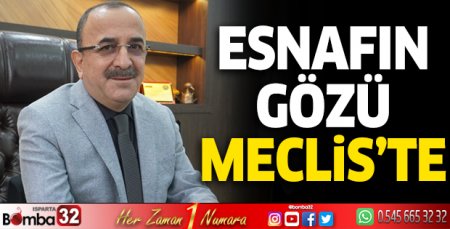 Esnafın gözü Meclis’te