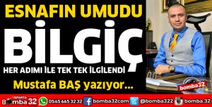 ESNAFIN UMUDU BİLGİÇ