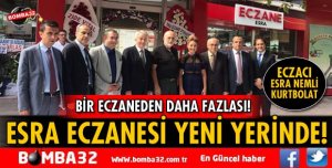 ESRA ECZANESİ YENİ YERİNDE HİZMETTE!