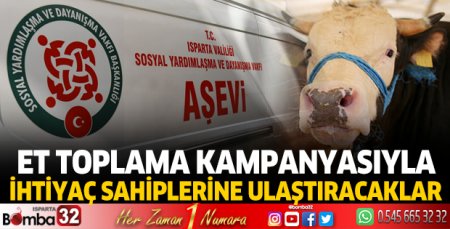 Et Toplama Kampanyasıyla ihtiyaç sahiplerine ulaşacak