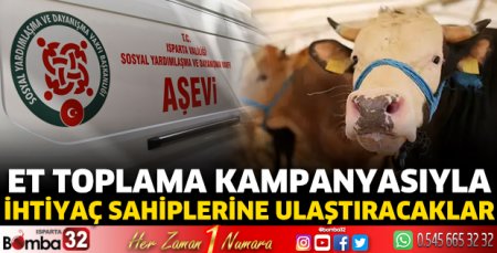 Et Toplama Kampanyasıyla ihtiyaç sahiplerine ulaştıracaklar