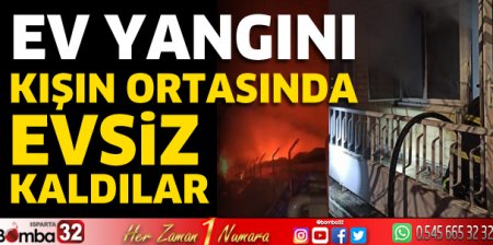 Ev cayır cayır yandı