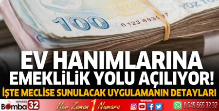 Ev hanımlarına emeklilik yolu açılıyor