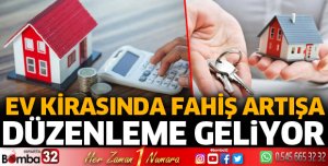 Ev kirasında fahiş artışa düzenleme geliyor