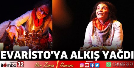 Evaristo'ya alkış yağdı