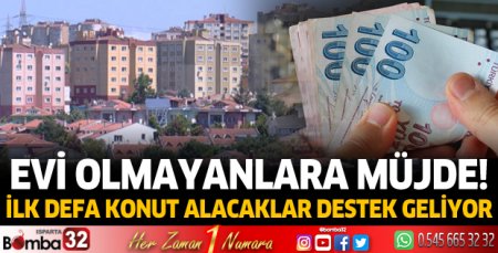 Evi olmayanlara müjde!
