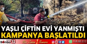 Evi yanan yaşlı çift için kampanya başlatıldı