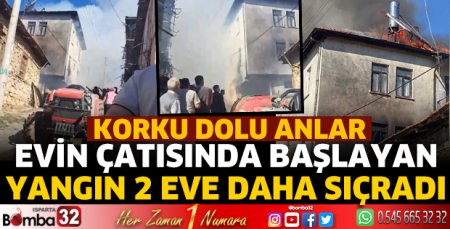 Evin çatısında başlayan yangın 2 eve daha sıçradı