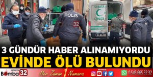 Evinde ölü bulundu