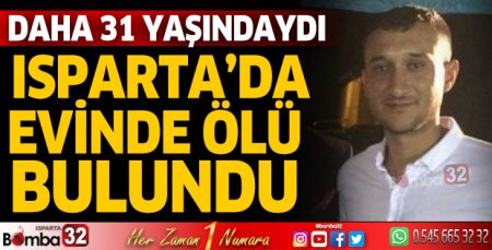 Evinde ölü bulundu