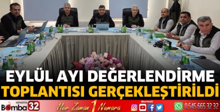 Eylül ayı değerlendirme toplantısı gerçekleştirildi 