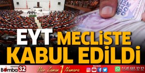 EYT, TBMM Genel Kurulu'nda kabul edildi