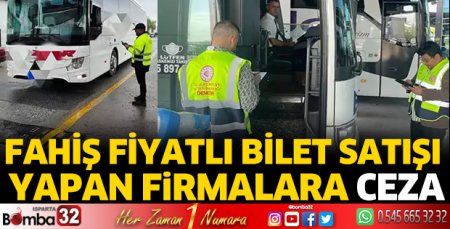 Fahiş fiyatlı bilet satışı yapan firmalara 1 milyon TL ceza