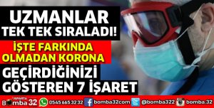 FARK ETMEDEN KORONA GEÇİRDİĞİNİZİ GÖSTEREN 7 İŞARET