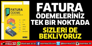 FATURA ÖDEMELERİNİZ TEK BİR NOKTADA