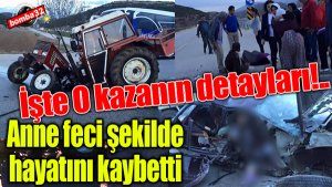 FECİ KAZA 1 ÖLÜ