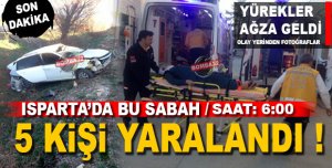 FECİ KAZA 5 KİŞİ YARALANDI 