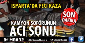 FECİ KAZA'DA HAYATINI KAYBETTİ