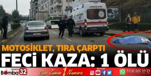 Feci kazada motosiklet sürücüsü hayatını kaybetti