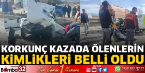 Feci kazada ölenlerin kimlikleri belli oldu