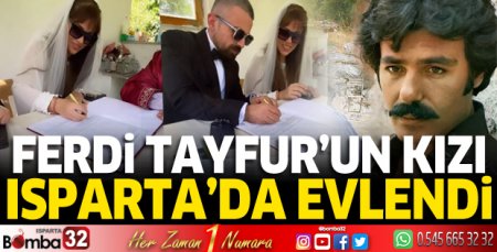 Ferdi Tayfur'un kızı Isparta'da evlendi