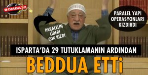 FETHULLAH GÜLEN'DEN BİR BEDDUA DAHA