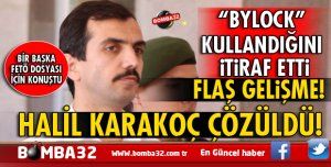 FETÖ DAVASINDA HALİL KARAKOÇ İTİRAF ETTİ
