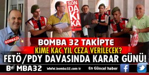 FETÖ DAVASINDA SON GÜN KARAR ÇIKABİLİR
