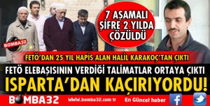 FETÖ ELEBAŞISININ TALİMATLARINI KAÇIRIYORKEN YAKALANMIŞTI