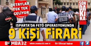 FETÖ OPERASYONUNDA 9 KİŞİ FİRARİ