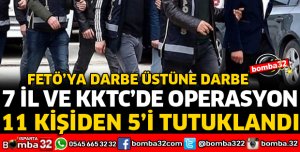 FETÖ'DAN 5 KİŞİ TUTUKLANDI
