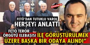 FETÖ'DAN TUTUKLU VAROL MAHKEMEDE KONUŞTU